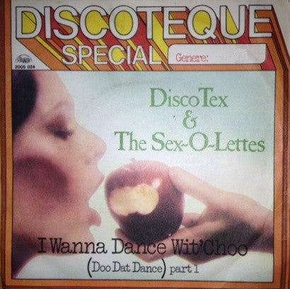 Disco Tex & His Sex-O-Lettes - I Wanna Dance Wit'Choo (Doo Dat Dance) (7", Single)