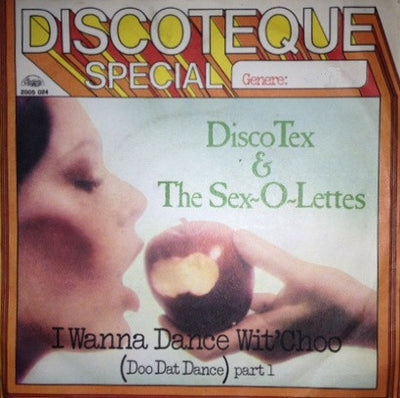 Disco Tex & His Sex-O-Lettes - I Wanna Dance Wit'Choo (Doo Dat Dance) (7", Single)