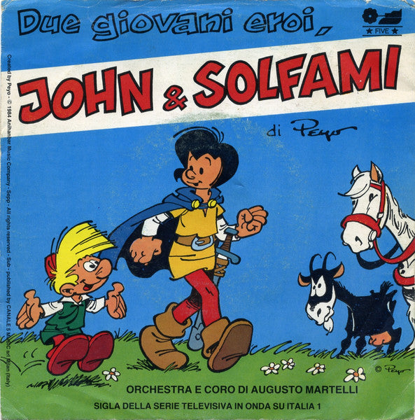 Orchestra Augusto Martelli - Due Giovani Eroi, John & Solfami (7")