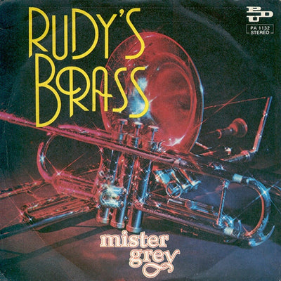 Rudy Brass - Mister Grey (7")