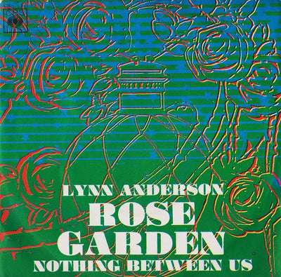 Lynn Anderson - Rose Garden (7")