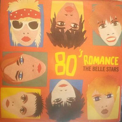 The Belle Stars - 80's Romance (7", Single)