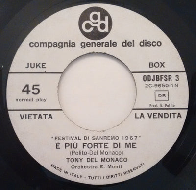 Tony Del Monaco / Caterina Caselli - È Più Forte Di Me / Il Cammino Di Ogni Speranza (7", Jukebox)