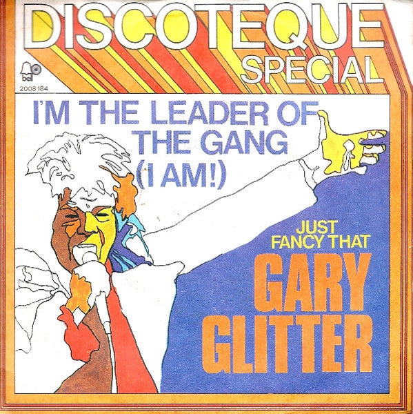 Gary Glitter - I'm The Leader Of The Gang (I Am!) (7", Single)