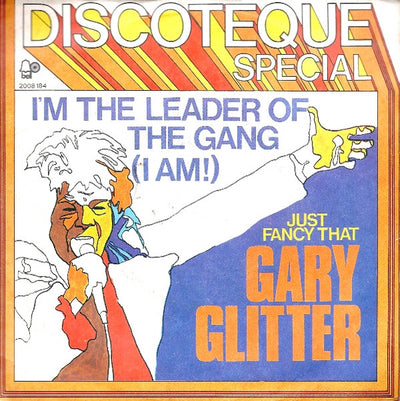 Gary Glitter - I'm The Leader Of The Gang (I Am!) (7", Single)