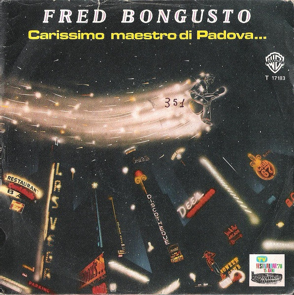 Fred Bongusto - Carissimo Maestro Di Padova... (7")