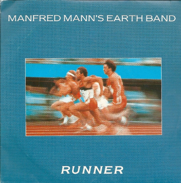 Manfred Mann's Earth Band - Runner (7")