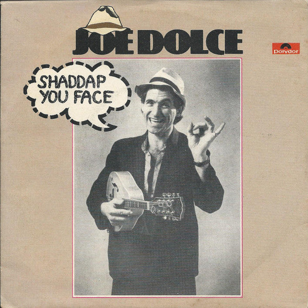 Joe Dolce - Shaddap You Face (7")