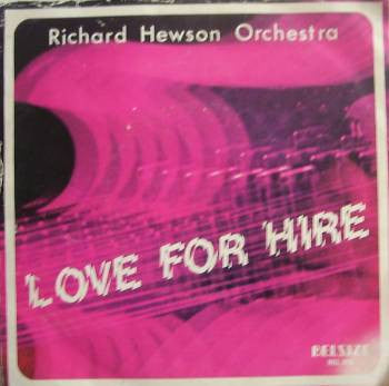 The Richard Hewson Orchestra - Love For Hire (7")