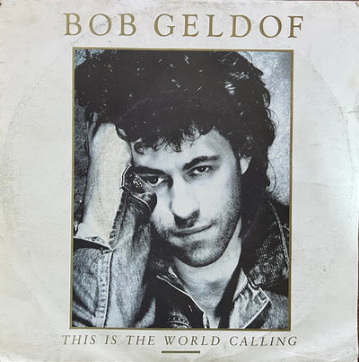 Bob Geldof - This Is The World Calling (7", Single)