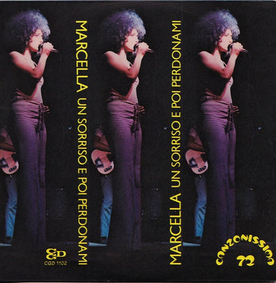 Marcella Bella - Un Sorriso E Poi Perdonami (7")
