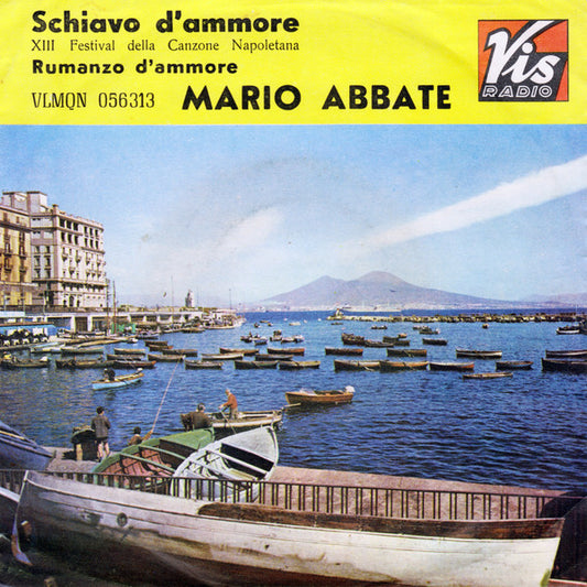 Mario Abbate - Schiavo D'Ammore (7")