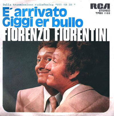Fiorenzo Fiorentini - Giggi Er Bullo (7")