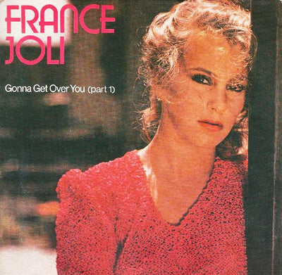 France Joli - Gonna Get Over You (7")