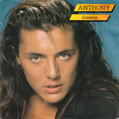 Anthony - Dreams (7")