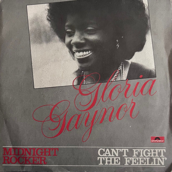 Gloria Gaynor - Midnight Rocker / Can't Fight The Feelin' (7")