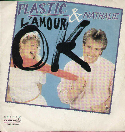 Plastic Bertrand & Nathalie - L'Amour Ok (7")