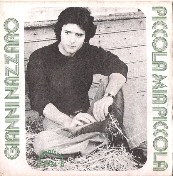 Gianni Nazzaro - Piccola Mia Piccola (7")