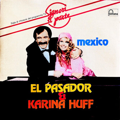 El Pasador & Karina Huff - Mexico (7")