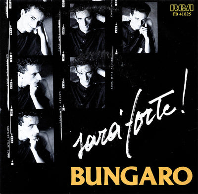 Bungaro - Sarà Forte! (7")