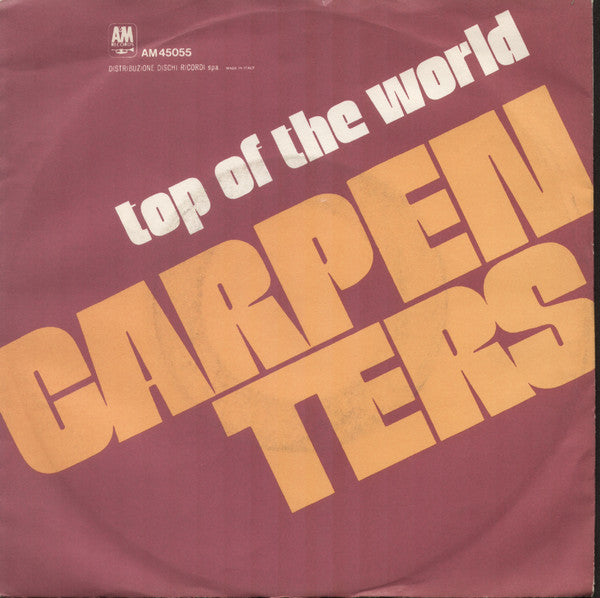 Carpenters - Top Of The World (7")