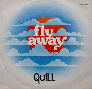 Quill - Fly Away (7", Single)