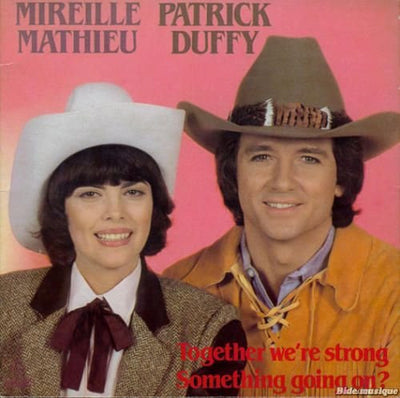 Mireille Mathieu & Patrick Duffy - Together We're Strong / Something's Going On (7", Single)