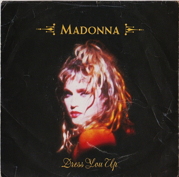 Madonna - Dress You Up (7")