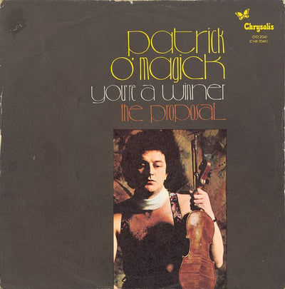 Patrick O'Magick - You're A Winner / The Proposal (7")