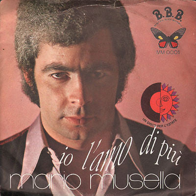 Mario Musella - Io L'Amo Di Più (7")