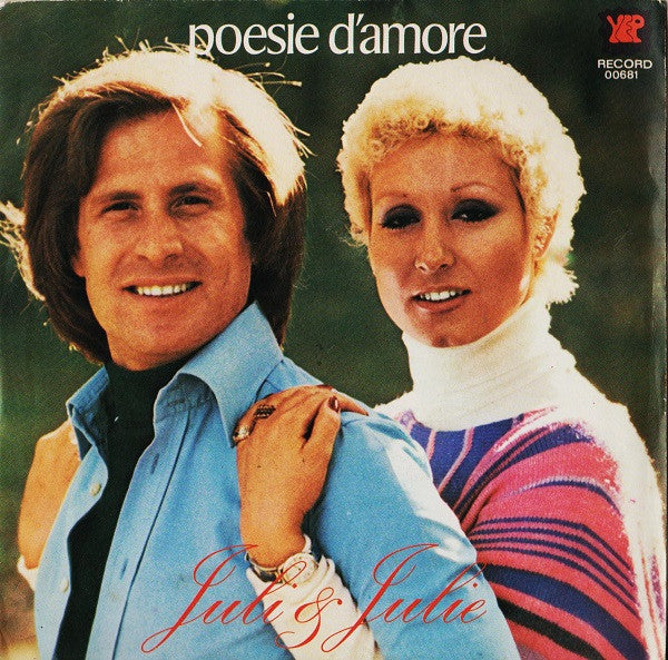 Juli E Julie - Poesie D'Amore (7")