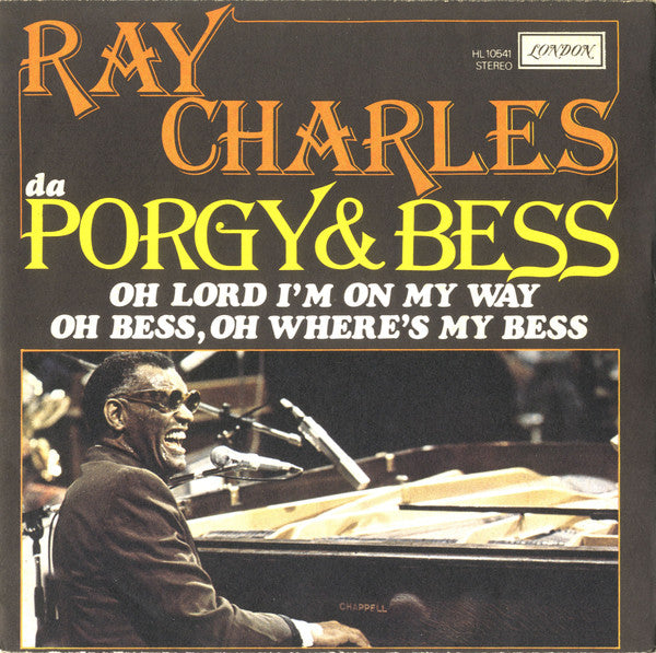Ray Charles - Oh Lord  I'm On My Way / Oh Bess, Oh Where's My Bess (7")