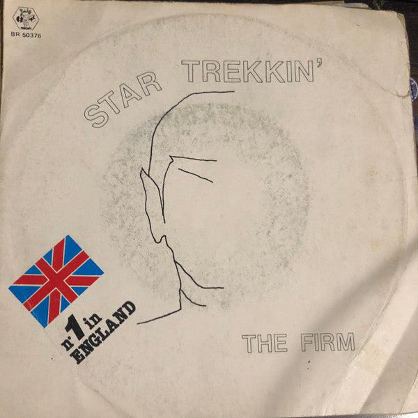 The Firm - Star Trekkin' (7")