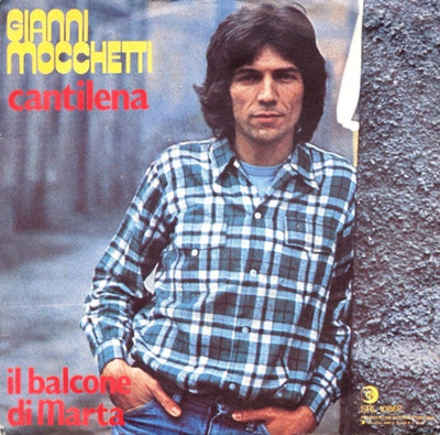 Gianni Mocchetti - Cantilena / Il Balcone Di Marta (7")