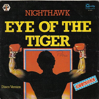 Nighthawk - Eye Of The Tiger / Disco Version (7", Single)