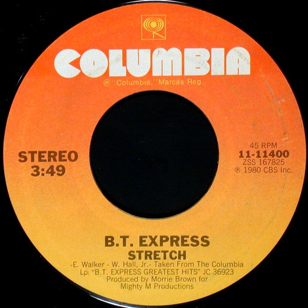 B.T. Express - Stretch (7", Single, Styrene)