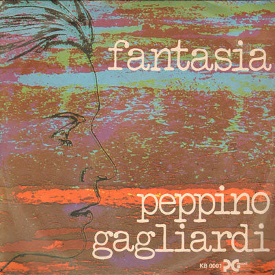 Peppino Gagliardi - Fantasia (7")