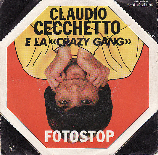 Claudio Cecchetto E La Dee Jay's Gang - Fotostop (7")