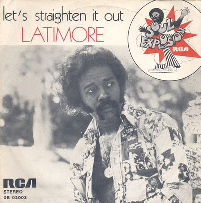 Latimore - Let's Straighten It Out (7")