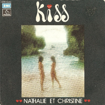 Nathalie Et Christine Avec Les Vibrations / Les Vibrations - Kiss (7")