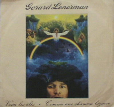 Gérard Lenorman - Voici Les Clés / Comme Une Chanson Bizarre (7")