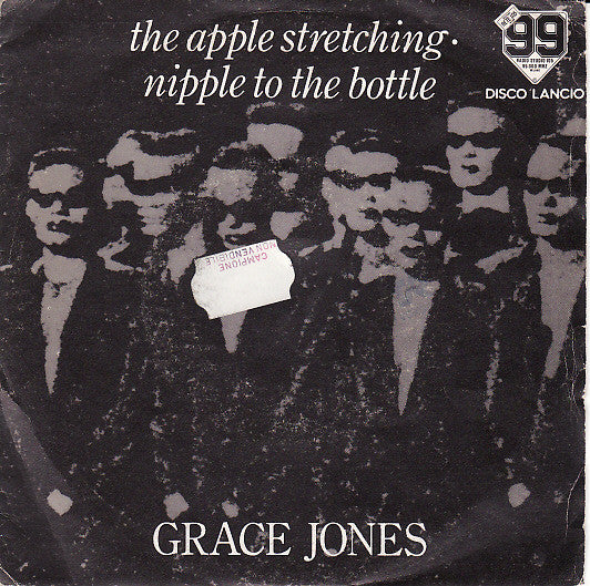 Grace Jones - The Apple Stretching / Nipple To The Bottle (7")