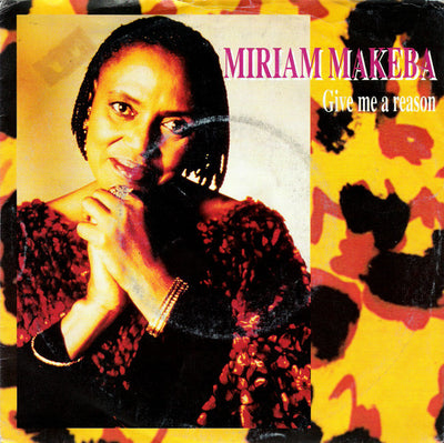 Miriam Makeba - Give Me A Reason (7")