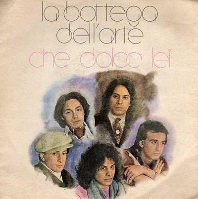 La Bottega Dell'Arte - Che Dolce Lei (7", Single)