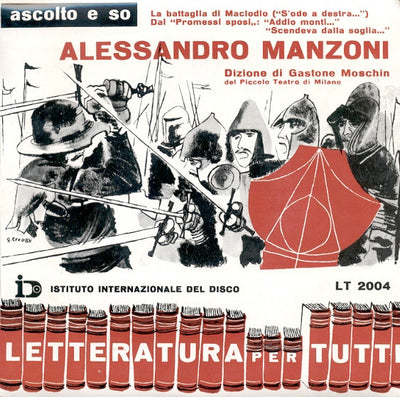 Gastone Moschin Del Piccolo Teatro Di Milano - Ascolto E So / Alessandro Manzoni (7")