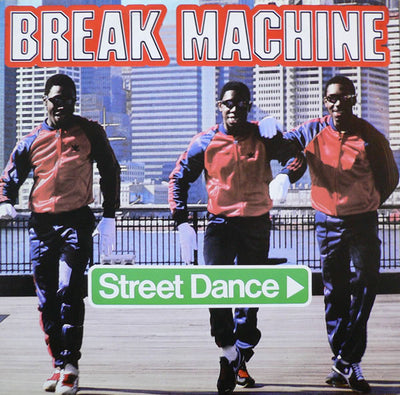 Break Machine - Street Dance (7")