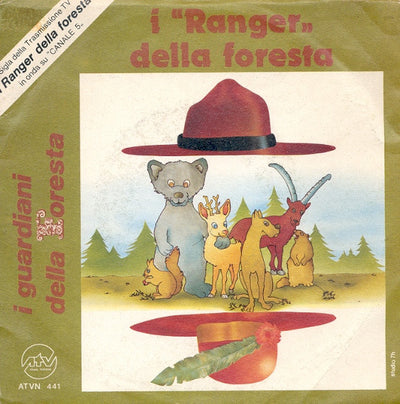 I Guardiani Della Foresta - I "Ranger" Della Foresta (7")