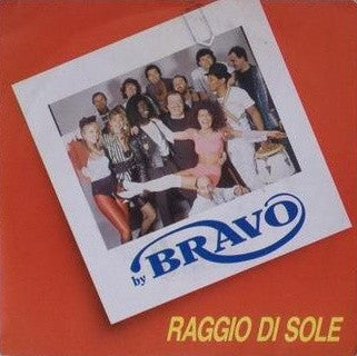 Bravo - Raggio Di Sole (7")