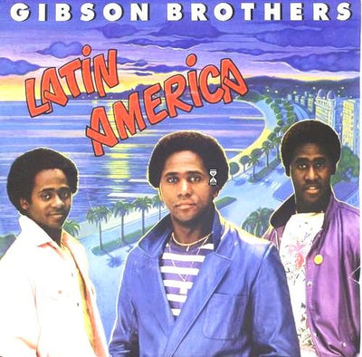 Gibson Brothers - Latin America (7")