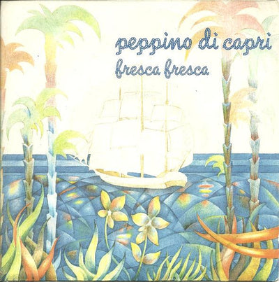 Peppino Di Capri - Fresca Fresca (7")